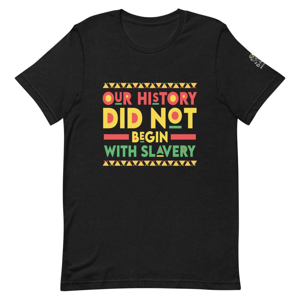 "Our History" Short-Sleeve Unisex T-Shirt