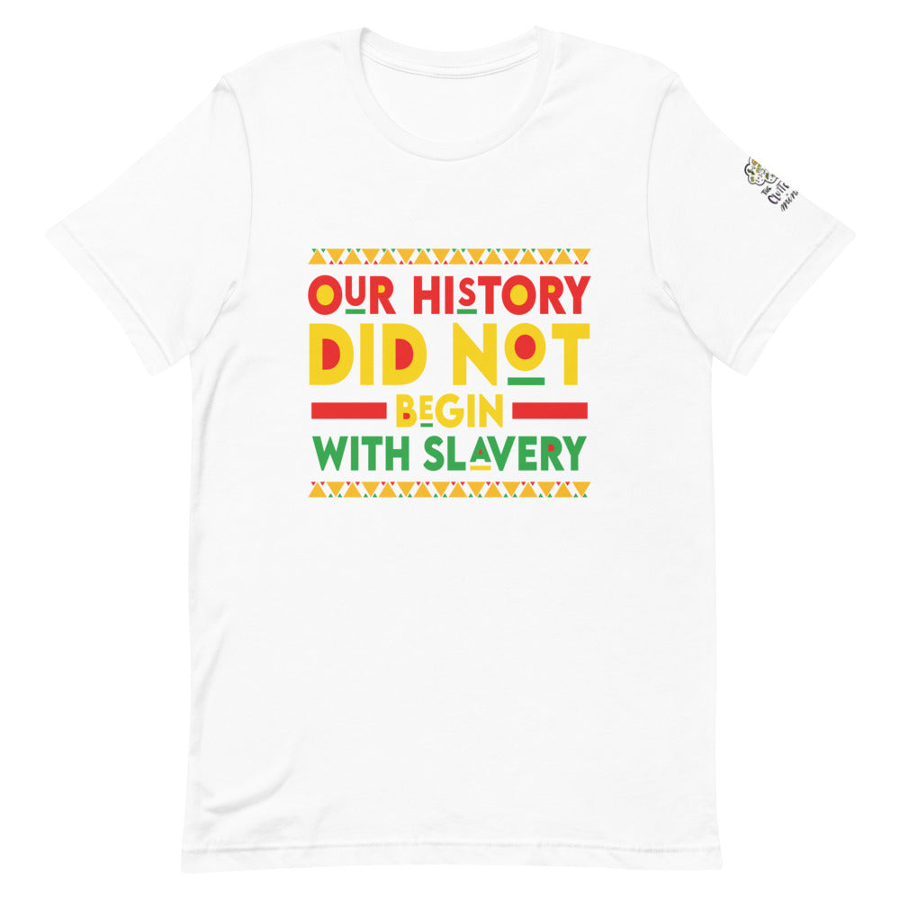 "Our History" Short-Sleeve Unisex T-Shirt
