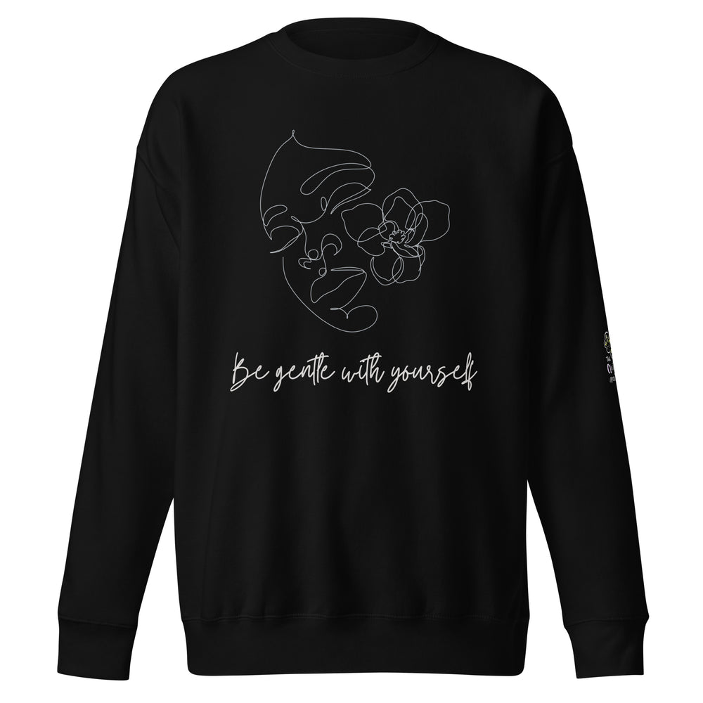 Be Gentle With Yourself Sweatshirt