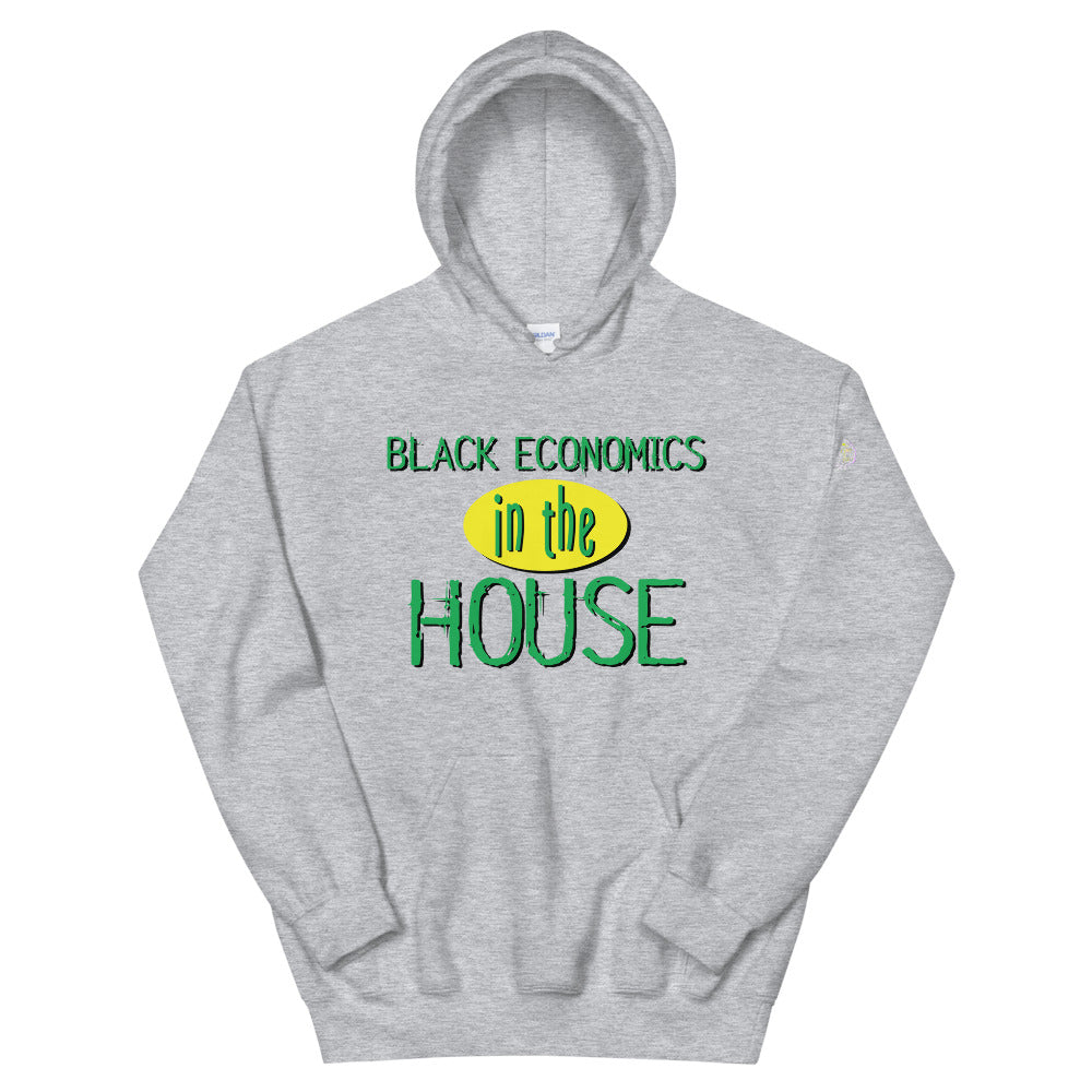 "Black Economics In The House" Unisex Hoodie