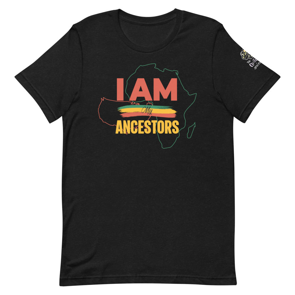 "I Am My Ancestors" Short-Sleeve Unisex T-Shirt
